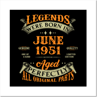 72nd Birthday Gift Legends Born In June 1951 72 Years Old Posters and Art